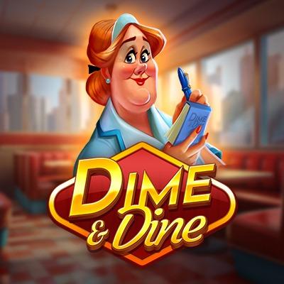 Dime and Dine