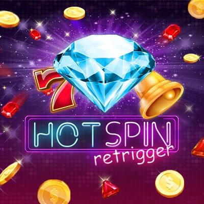 Hot Spin Retrigger