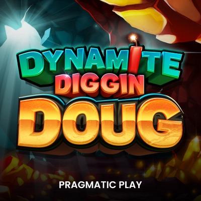 Dynamite Diggin Doug